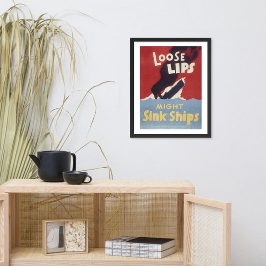 Loose Lips Might Sink Ships poster, framed (inches)