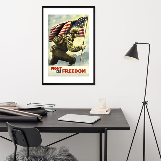 Fight for Freedom, US Military poster, framed (inches)