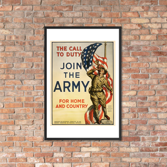 The Call To Duty Join The Army For Home And Country USA vintage poster, framed (inches)