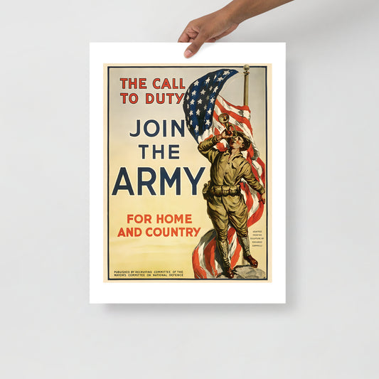 The Call To Duty Join The Army For Home And Country USA vintage poster (inches)